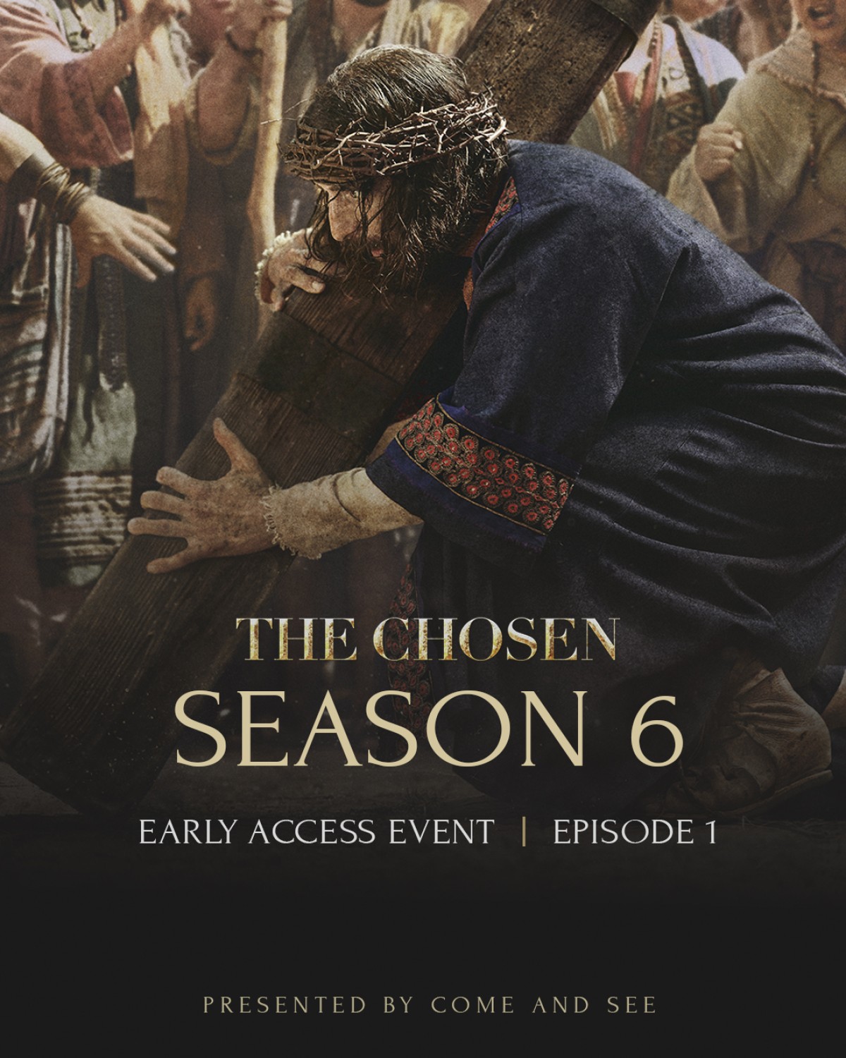 EXCLUSIVE SHOWING! THE CHOSEN, SEASON 6-EPISODE 1