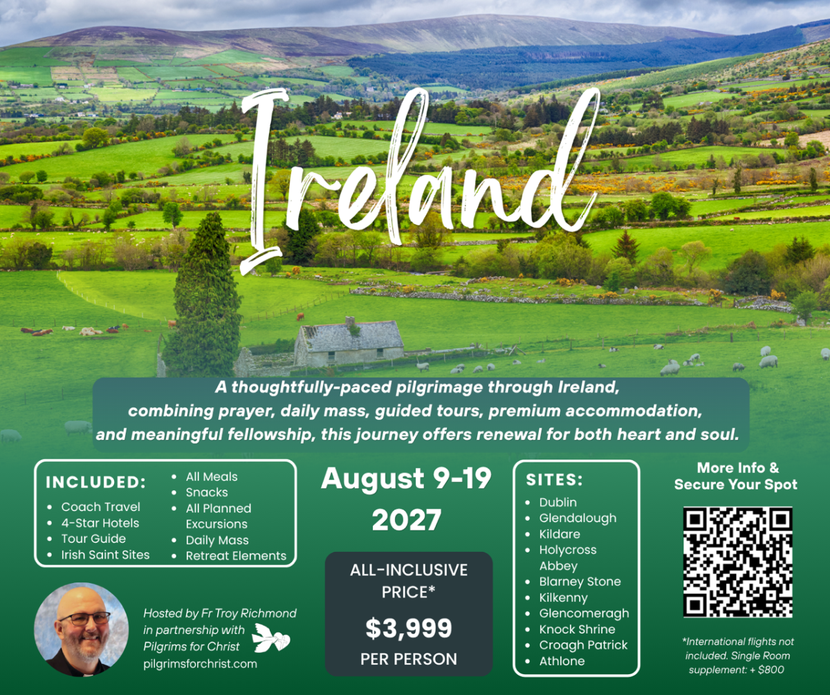 IRELAND with Fr. Troy! 